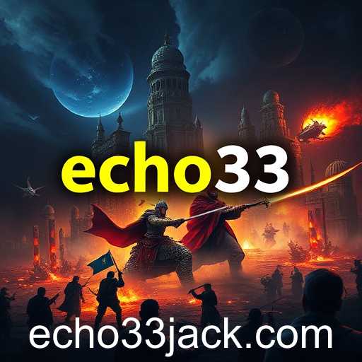 Echo33: Navigating the Future of Online Gaming
